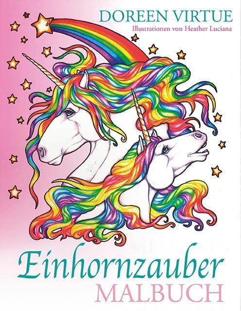 Cover: 9783957360878 | Einhornzauber Malbuch | Doreen Virtue | Taschenbuch | 96 S. | Deutsch
