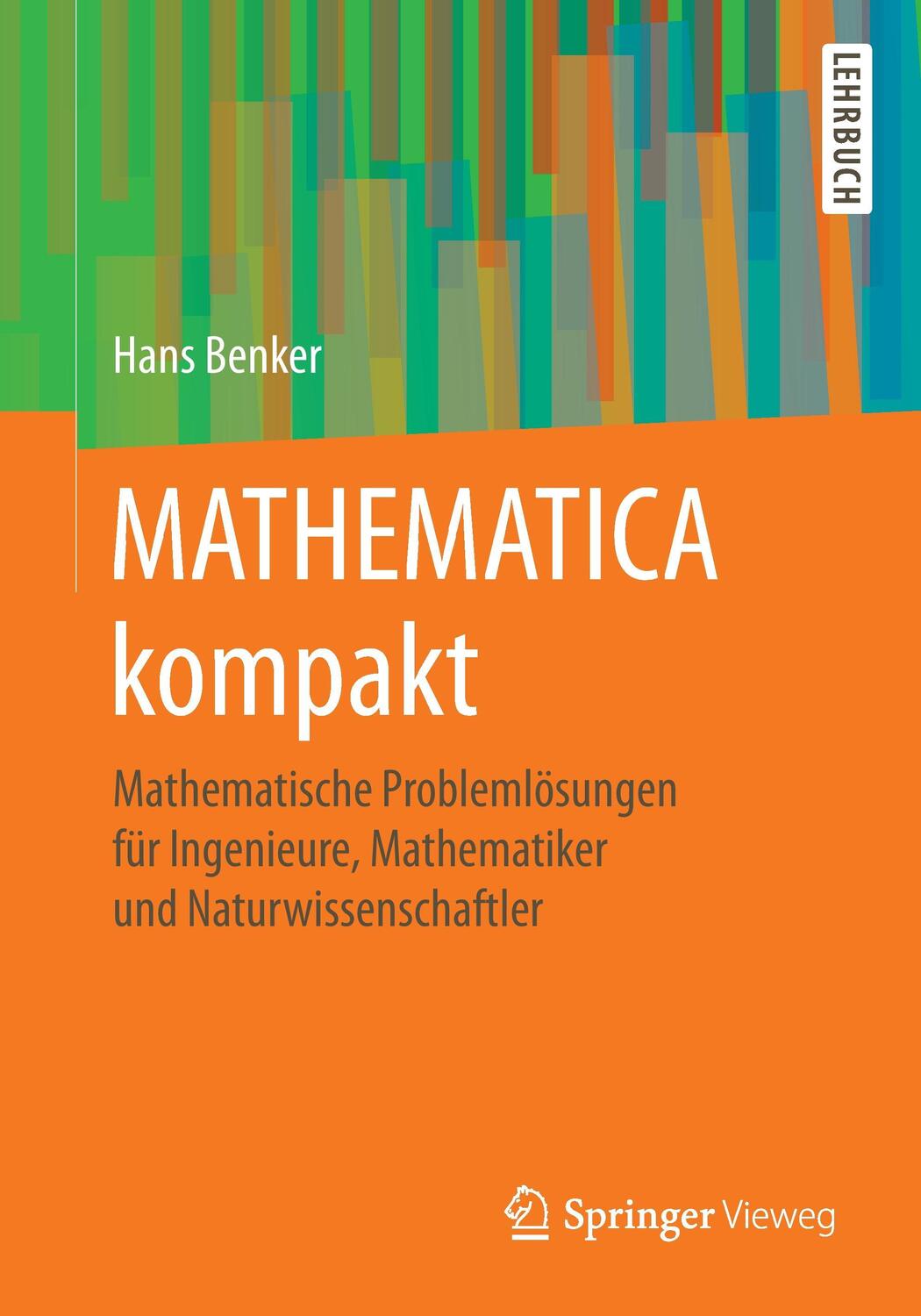 Cover: 9783662496107 | MATHEMATICA kompakt | Hans Benker | Taschenbuch | Springer Vieweg