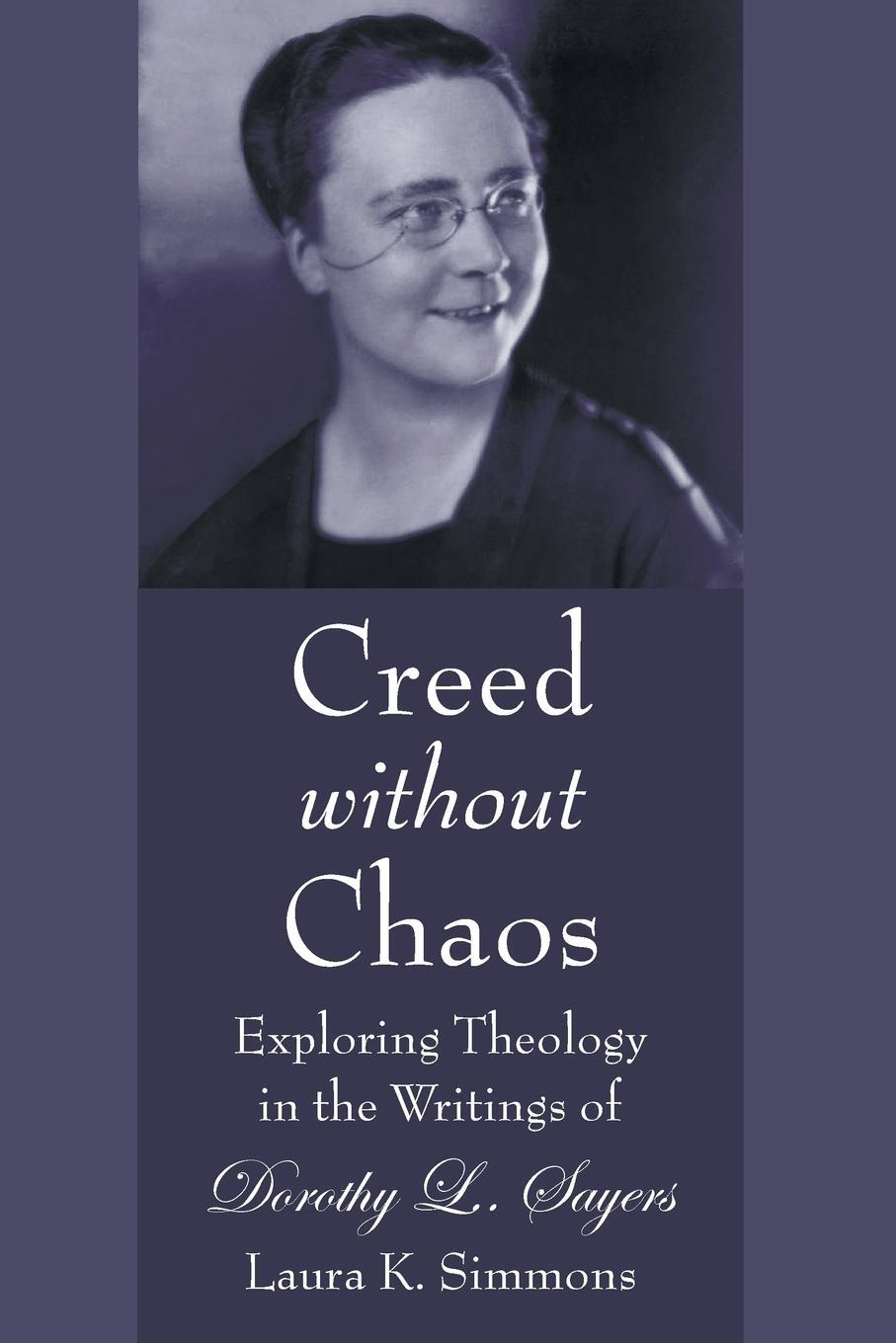 Cover: 9781498278652 | Creed without Chaos | Laura K. Simmons | Taschenbuch | Paperback