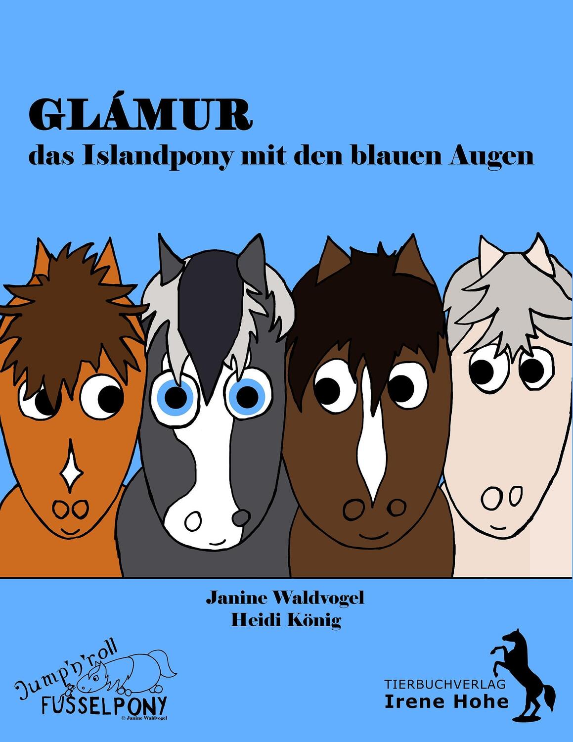 Cover: 9783944464602 | Glámur, das Islandpony mit den blauen Augen | Jump 'n roll Fusselponys