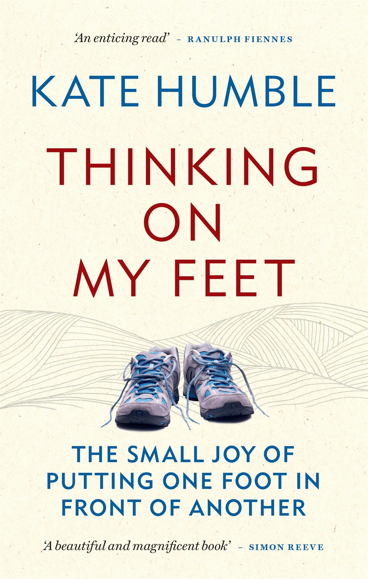 Cover: 9781783253159 | Thinking on My Feet | Kate Humble | Taschenbuch | Englisch | 2019