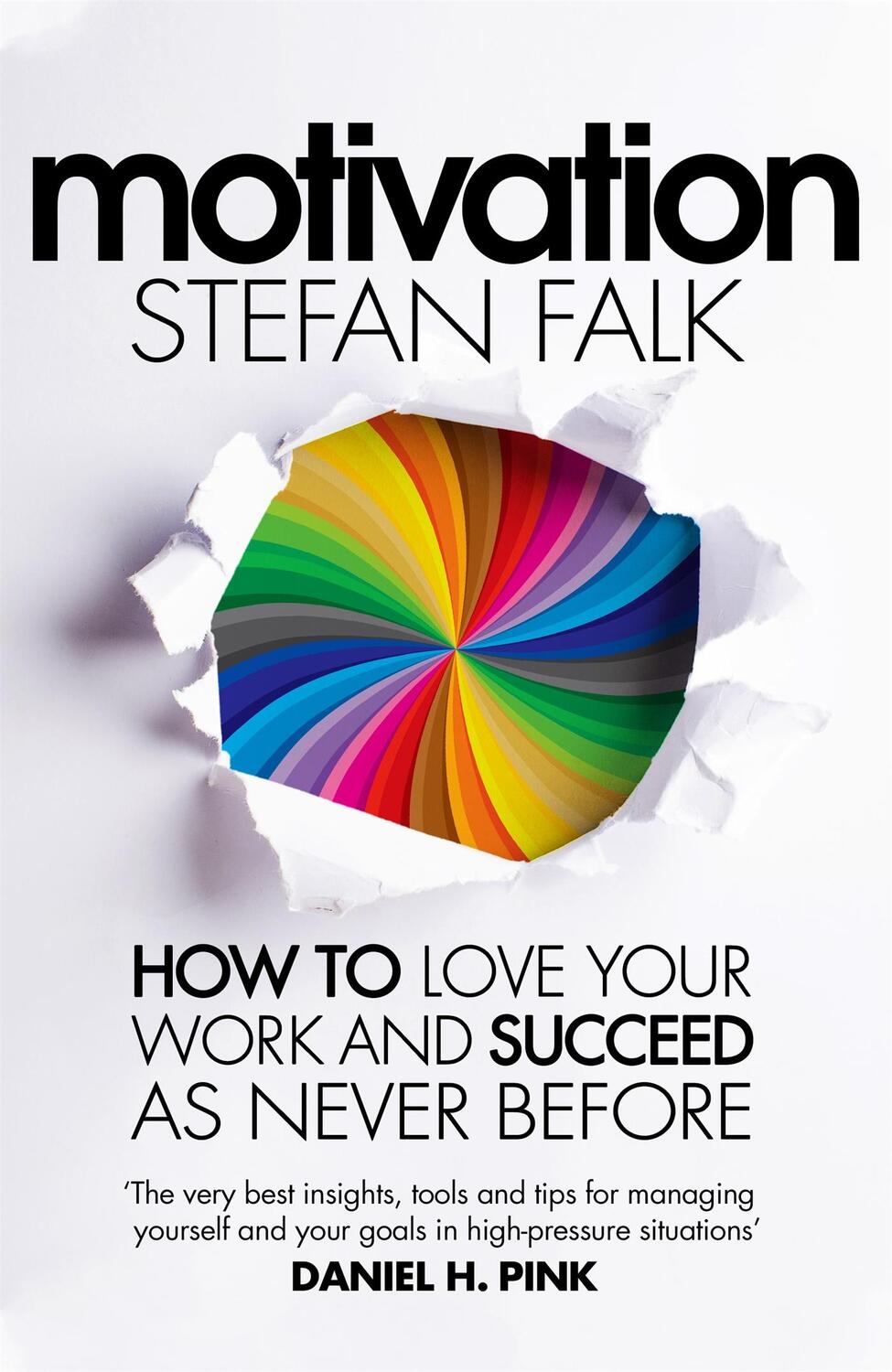 Cover: 9781035016990 | Motivation | How to Love Your Work and Succeed as Never Before | Falk