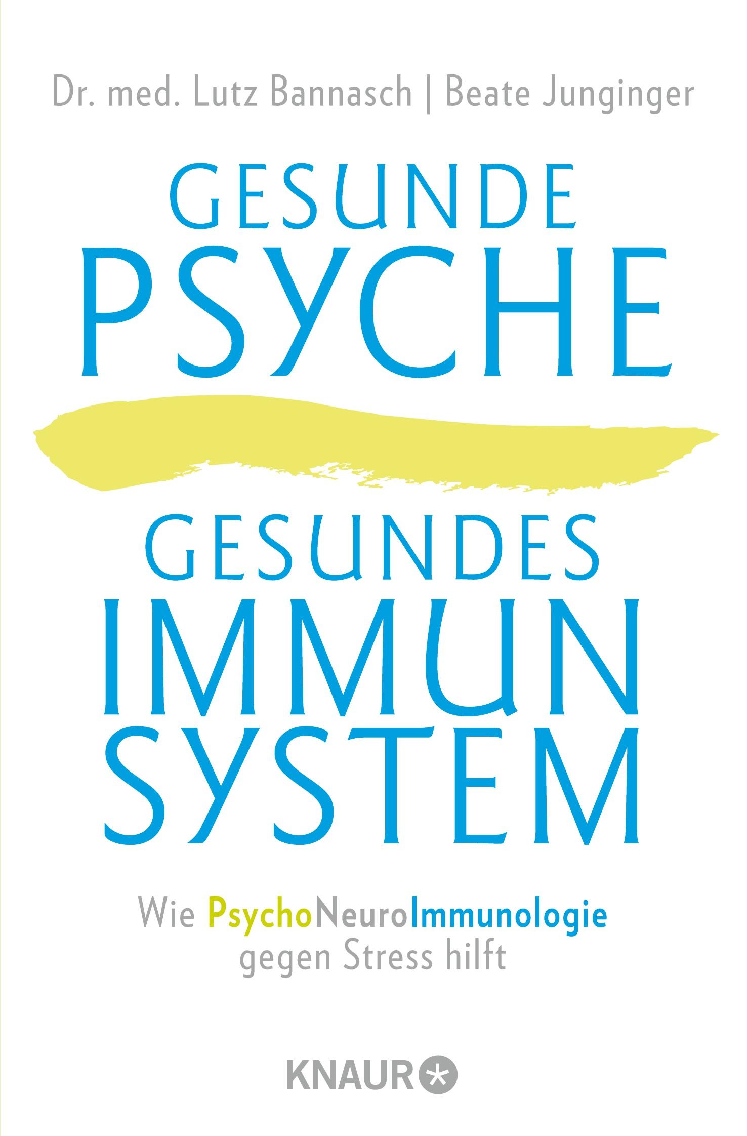 Cover: 9783426876466 | Gesunde Psyche, gesundes Immunsystem | Lutz Bannasch (u. a.) | Buch