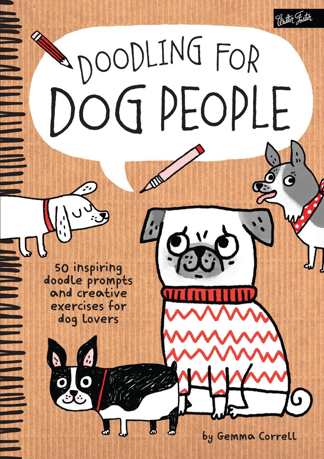 Cover: 9781600584565 | Doodling for Dog People | Gemma Correll | Taschenbuch | Englisch