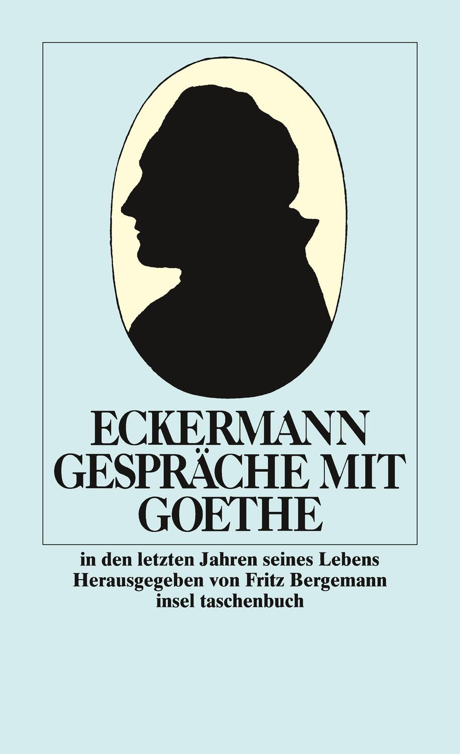 Cover: 9783458322009 | Gespräche mit Goethe in den letzten Jahren seines Lebens | Eckermann