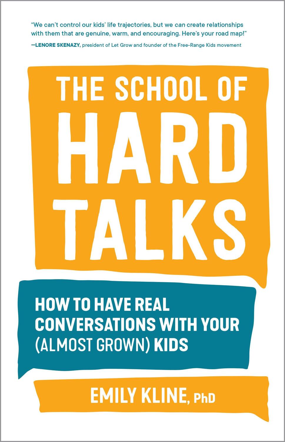 Cover: 9781632174703 | The School of Hard Talks: How to Have Real Conversations with Your...