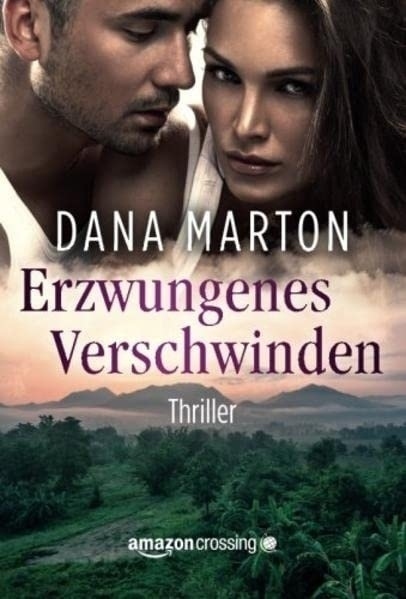 Cover: 9781503944176 | Erzwungenes Verschwinden | Dana Marton | Taschenbuch | Deutsch