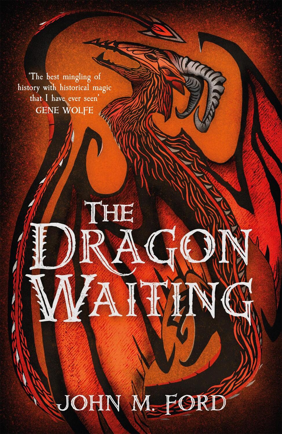 Cover: 9781473205468 | The Dragon Waiting | John M. Ford | Taschenbuch | Englisch | 2020
