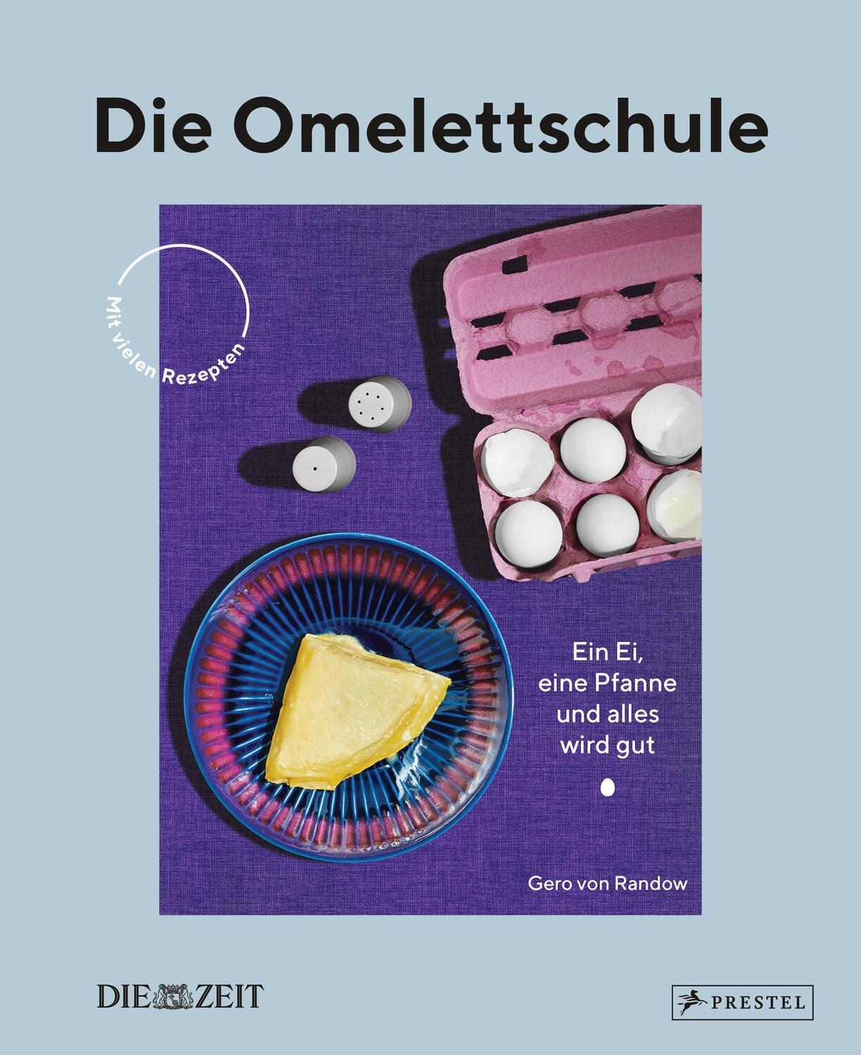 Cover: 9783791385730 | Die Omelettschule | Gero Von Randow | Buch | 128 S. | Deutsch | 2019
