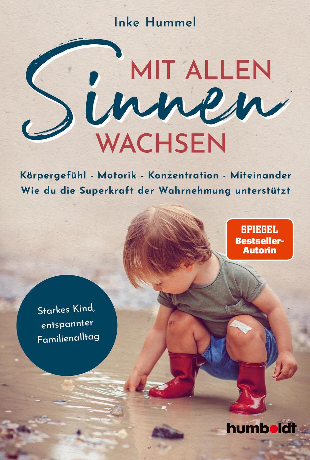 Cover: 9783842616998 | Mit allen Sinnen wachsen | Inke Hummel | Taschenbuch | Deutsch | 2023