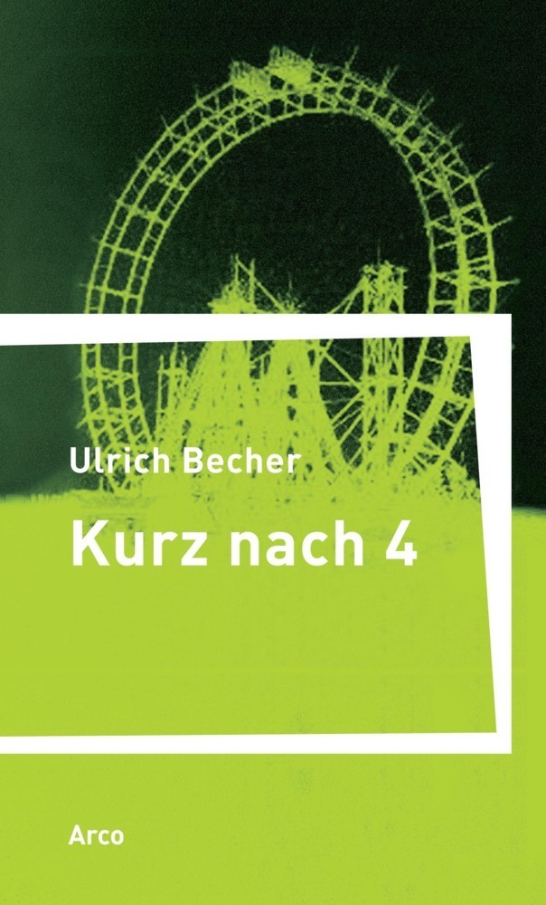 Cover: 9783938375457 | Kurz nach vier | Roman. Nachw. v. Ulrich Becher u. Ulrich Haacker