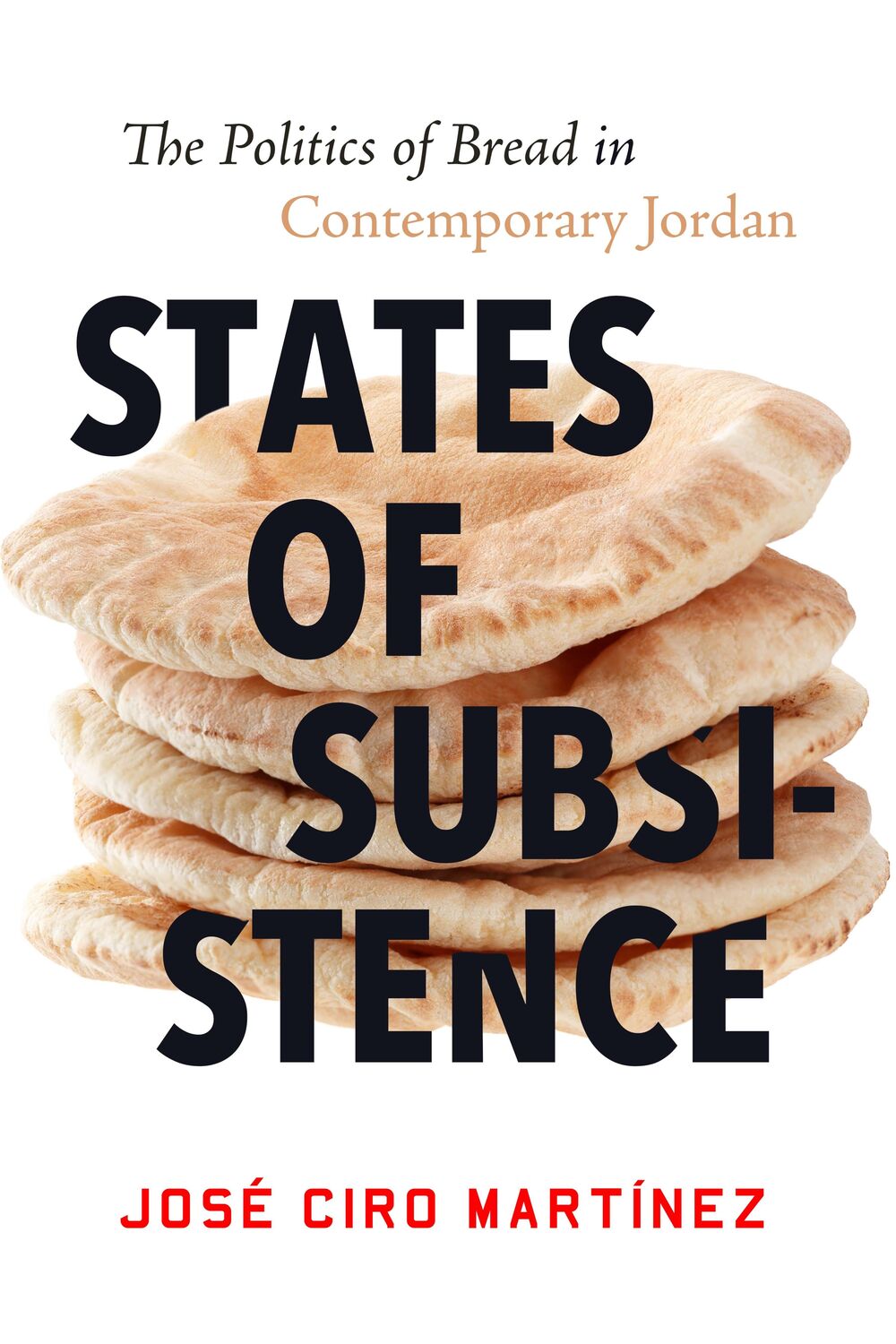 Cover: 9781503631328 | States of Subsistence | The Politics of Bread in Contemporary Jordan