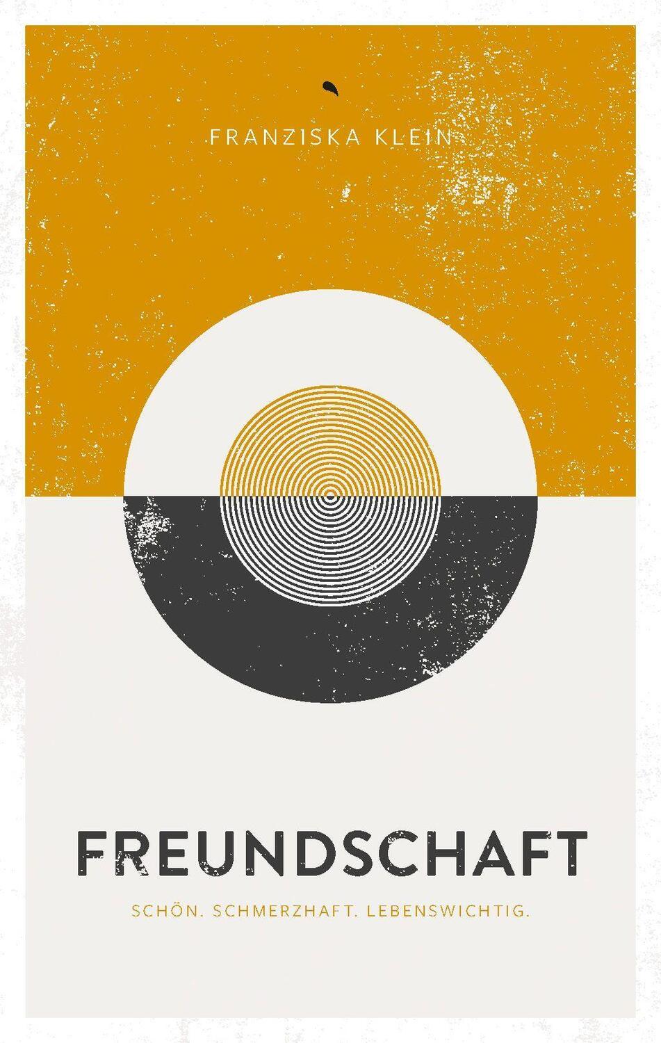 Cover: 9783038482536 | Freundschaft | Schön. Schmerzhaft. Lebenswichtig. | Franziska Klein