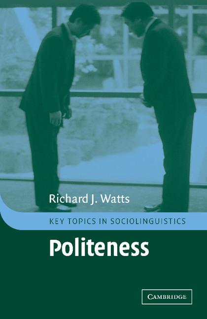 Cover: 9780521794060 | Politeness | Richard J. Watts | Taschenbuch | Englisch | 2013