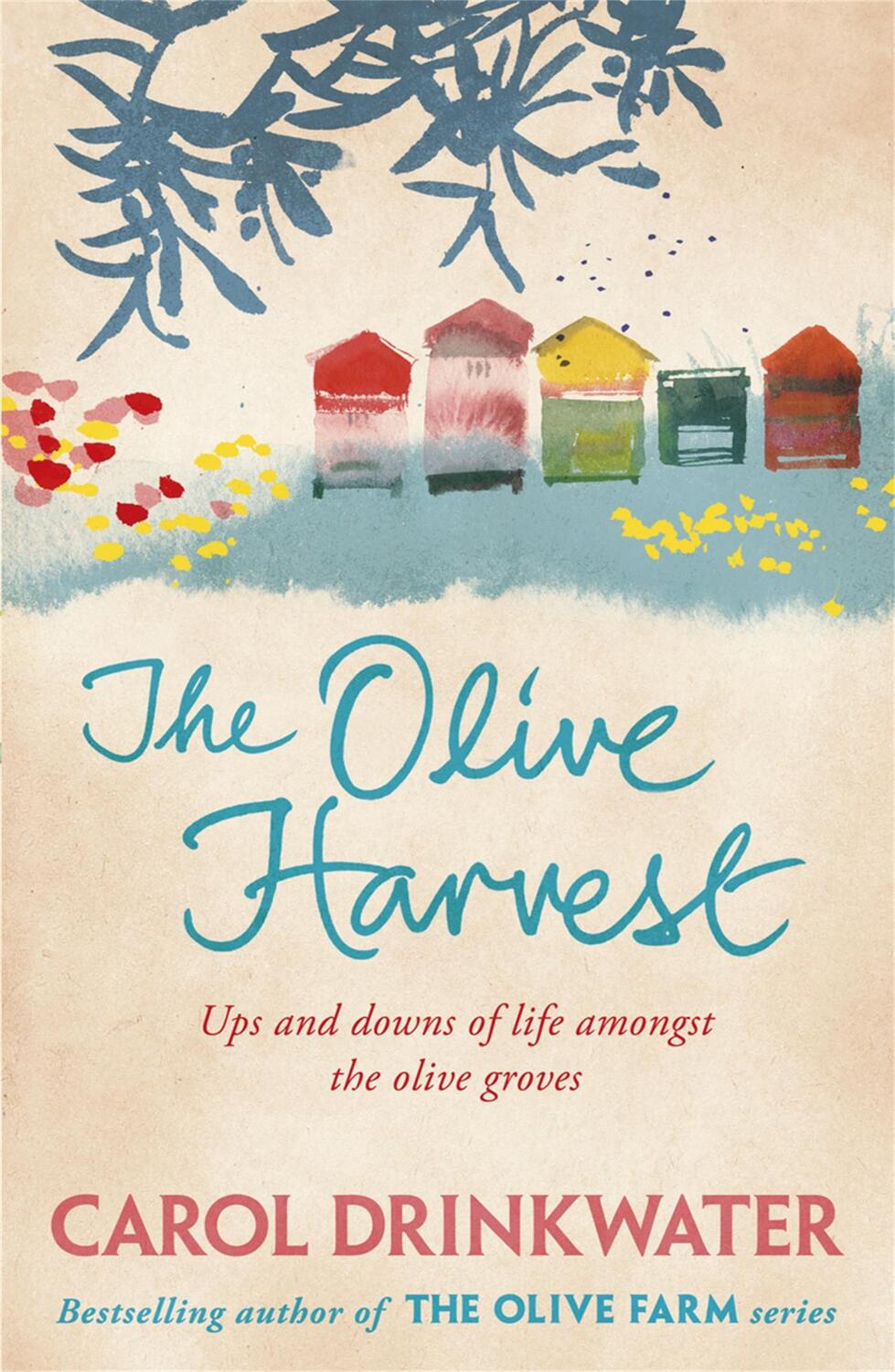 Cover: 9780753829363 | The Olive Harvest | A Memoir of Love, Old Trees, and Olive Oil | Buch