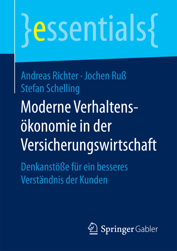 Cover: 9783658198404 | Moderne Verhaltensökonomie in der Versicherungswirtschaft | Buch | IX
