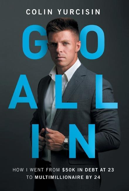 Cover: 9781544537979 | GO ALL IN | Colin Yurcisin | Buch | Englisch | 2022