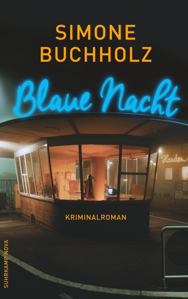 Cover: 9783518466629 | Blaue Nacht | Simone Buchholz | Taschenbuch | 238 S. | Deutsch | 2016