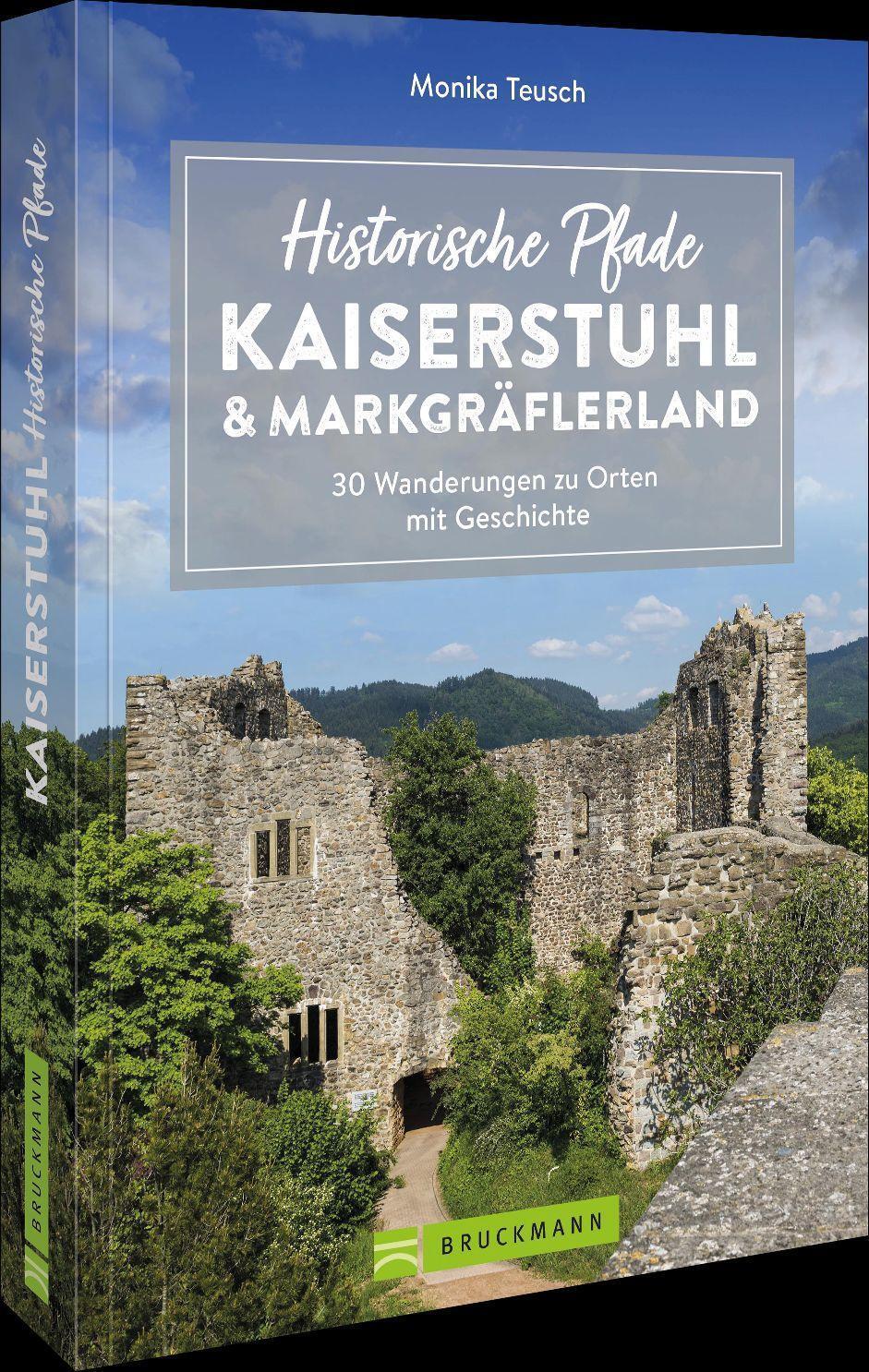 Cover: 9783734324840 | Historische Pfade Kaiserstuhl und Markgräflerland | Monika Teusch