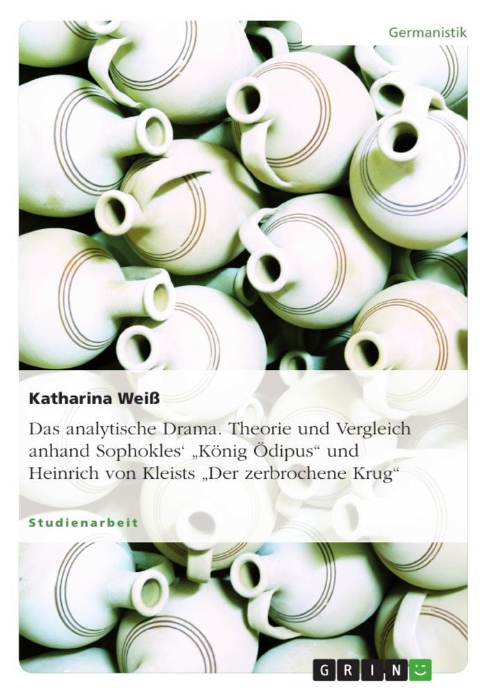 Cover: 9783656154617 | Das analytische Drama. Theorie und Vergleich anhand Sophokles'...