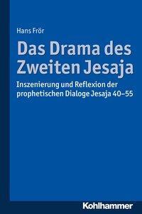 Cover: 9783170322028 | Das Drama des Zweiten Jesaja | Hans Frör | Taschenbuch | 286 S. | 2016