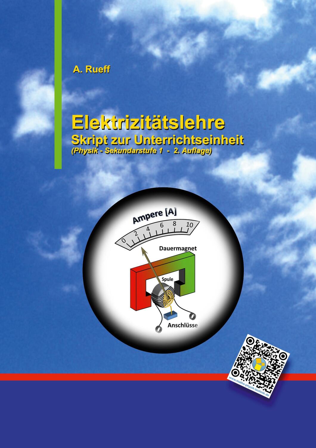 Cover: 9783752644463 | Elektrizitätslehre | Skript zur Unterrichtseinheit | Andreas Rueff