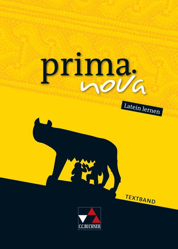 Cover: 9783766179708 | prima.nova Latein lernen. Textband | Gesamtkurs Latein | Utz (u. a.)