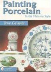 Cover: 9780764302800 | Painting Porcelain: In the Meissen Style | In the Meissen Style | Buch