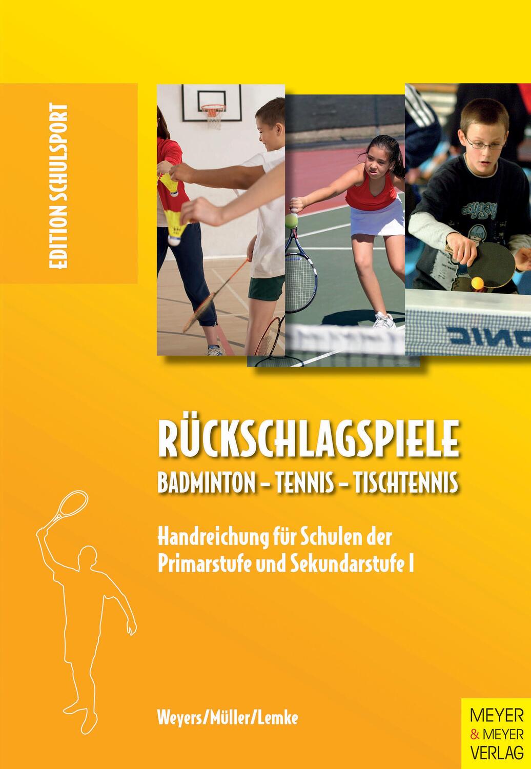 Cover: 9783898998178 | Rückschlagspiele | Norbert Weyers (u. a.) | Taschenbuch | Deutsch