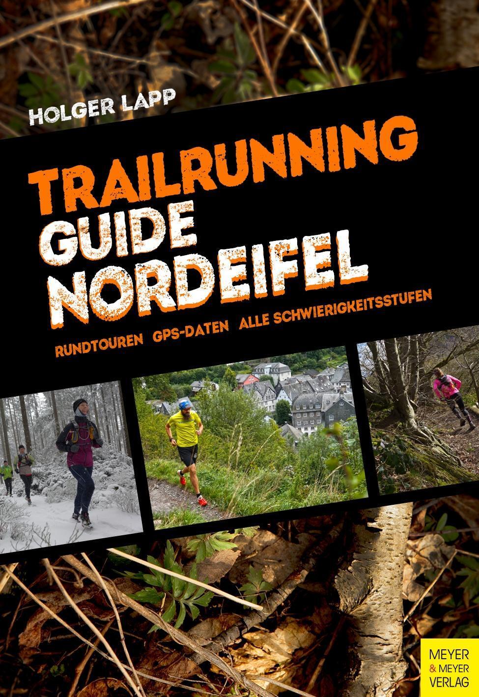 Cover: 9783898999373 | Trailrunning-Guide Nordeifel | Holger Lapp | Taschenbuch | 150 S.