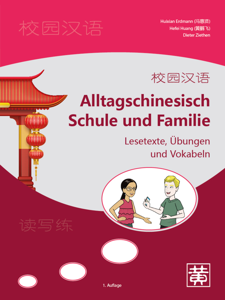 Cover: 9783940497895 | Alltagschinesisch Schule und Familie | Lesetexte, Übungen und Vokabeln