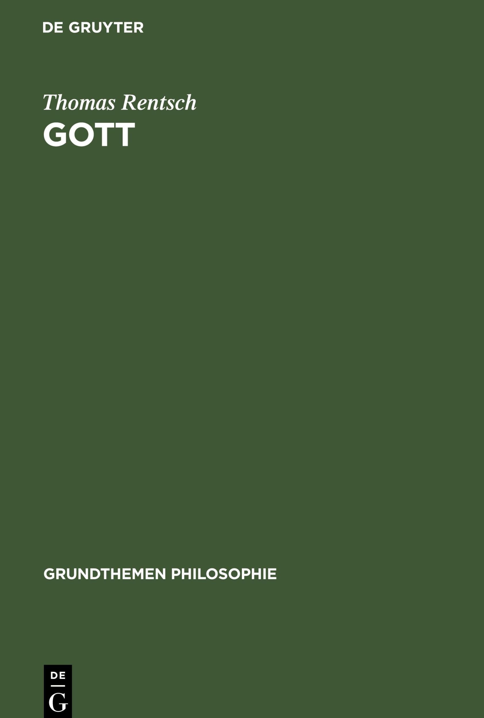 Cover: 9783110176926 | Gott | Thomas Rentsch | Buch | XII | Deutsch | 2005 | De Gruyter