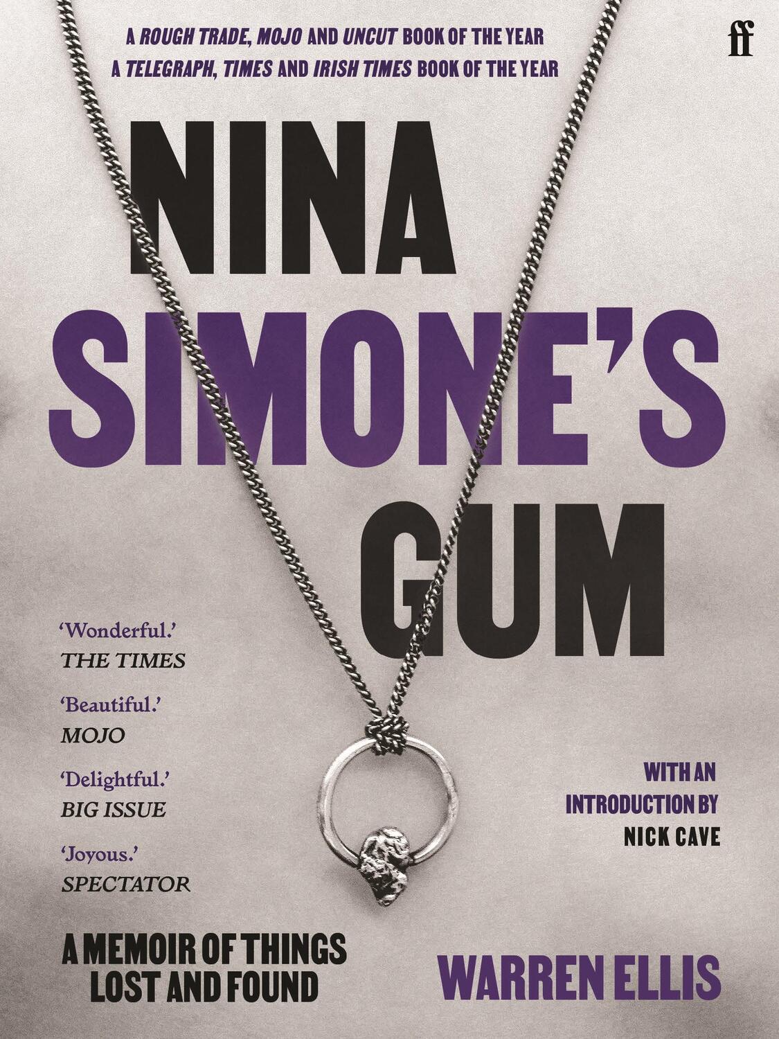 Cover: 9780571365630 | Nina Simone's Gum | A Memoir of Things Lost and Found | Warren Ellis