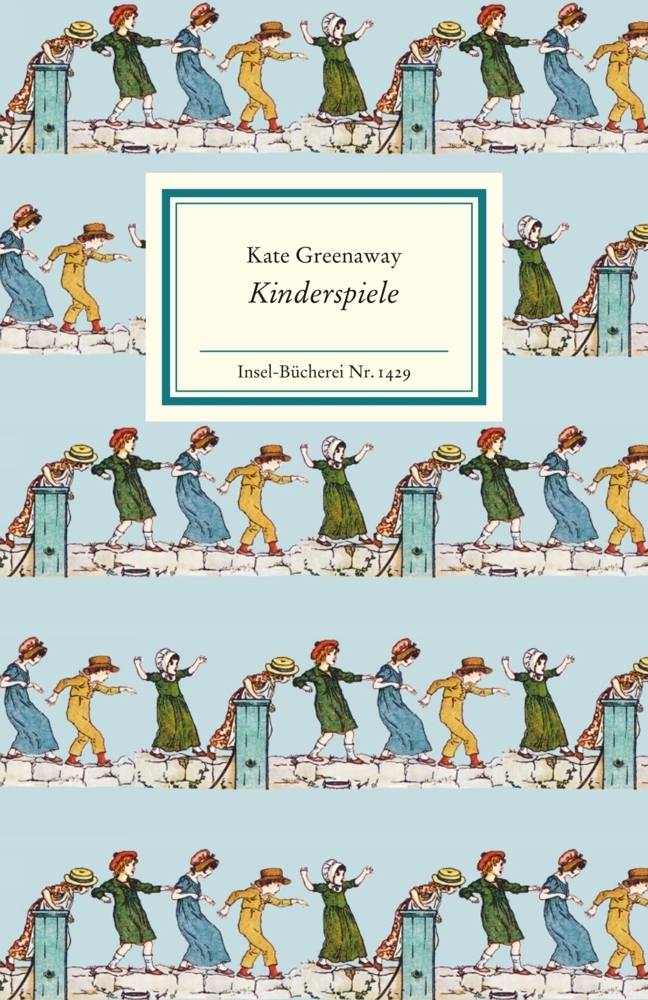 Cover: 9783458194293 | Kinderspiele | Kate Greenaway | Taschenbuch | 64 S. | Deutsch | 2017