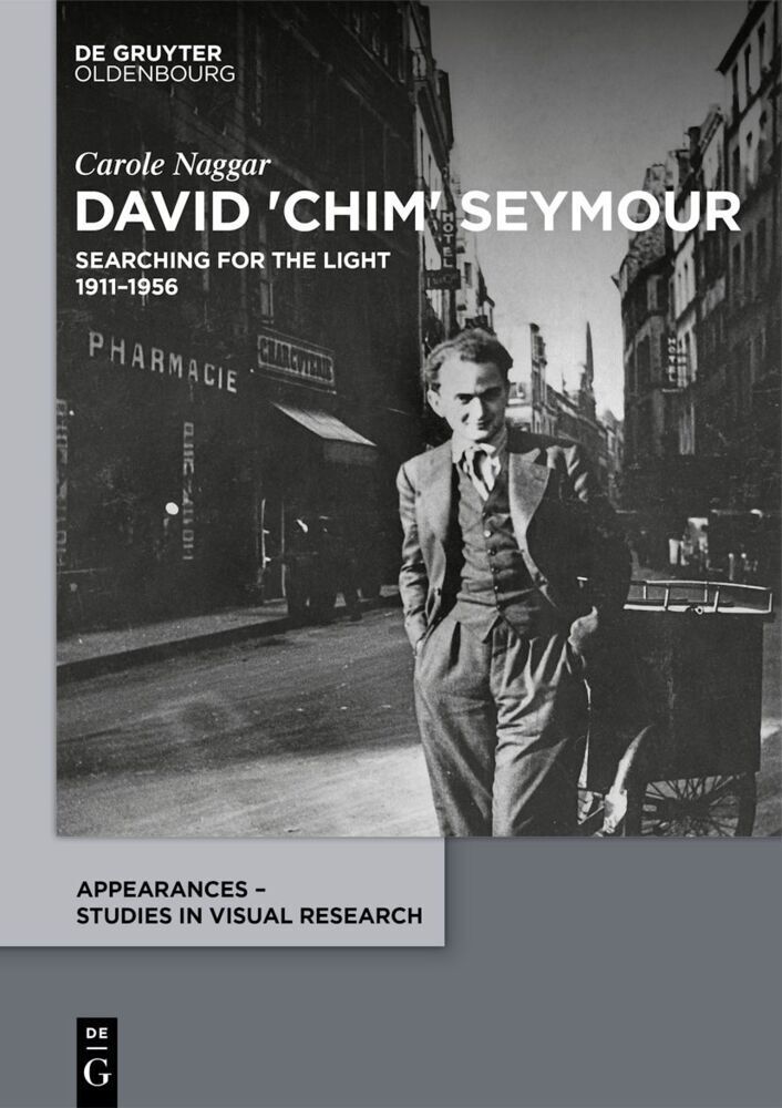Cover: 9783110704167 | David 'Chim' Seymour | Searching for the Light. 1911-1956 | Naggar