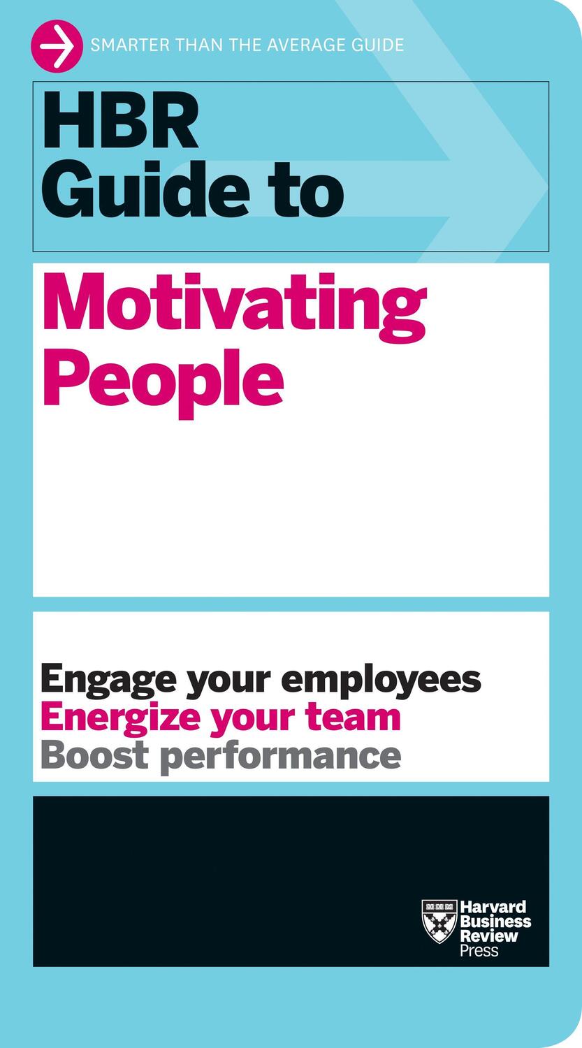 Cover: 9781633696761 | HBR Guide to Motivating People (HBR Guide Series) | Review | Buch