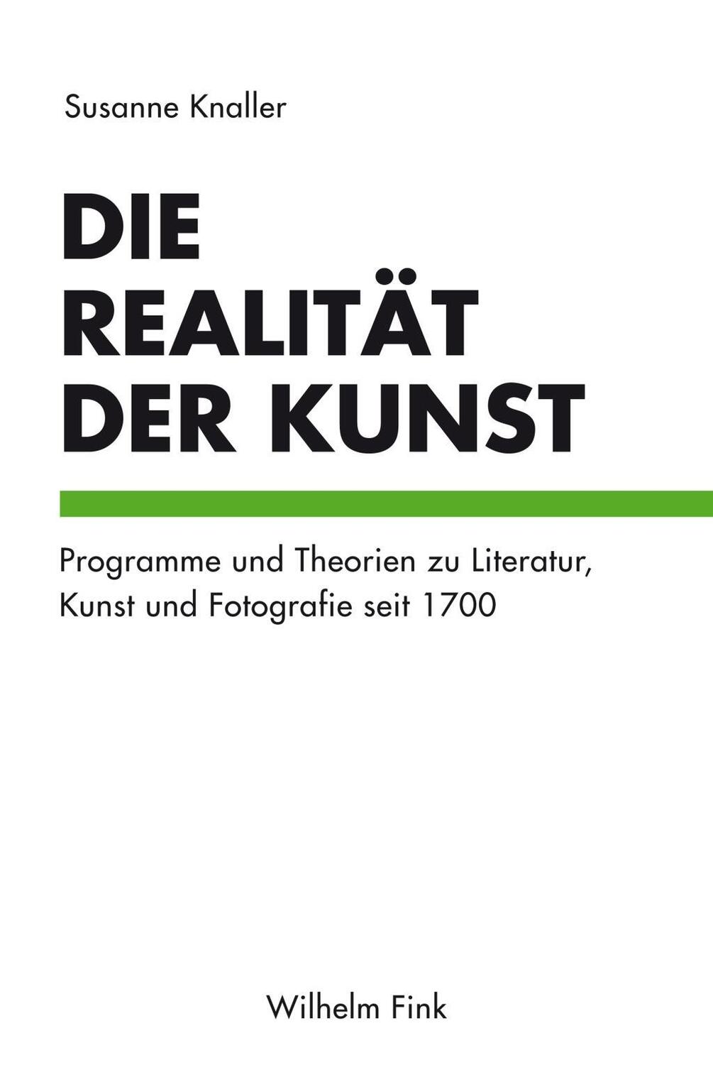 Cover: 9783770559268 | Die Realität der Kunst | Susanne Knaller | Taschenbuch | 257 S. | 2015