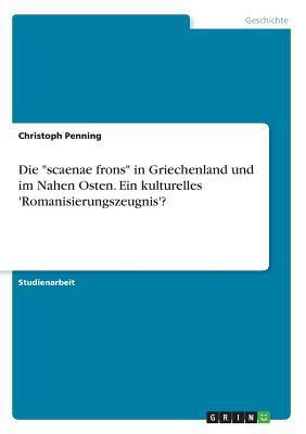 Cover: 9783668748040 | Die "scaenae frons" in Griechenland und im Nahen Osten. Ein...
