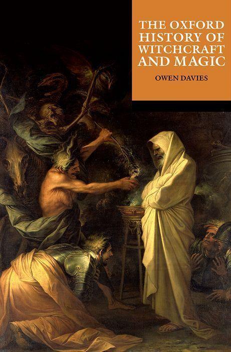 Cover: 9780192884053 | The Oxford History of Witchcraft and Magic | Editor | Taschenbuch