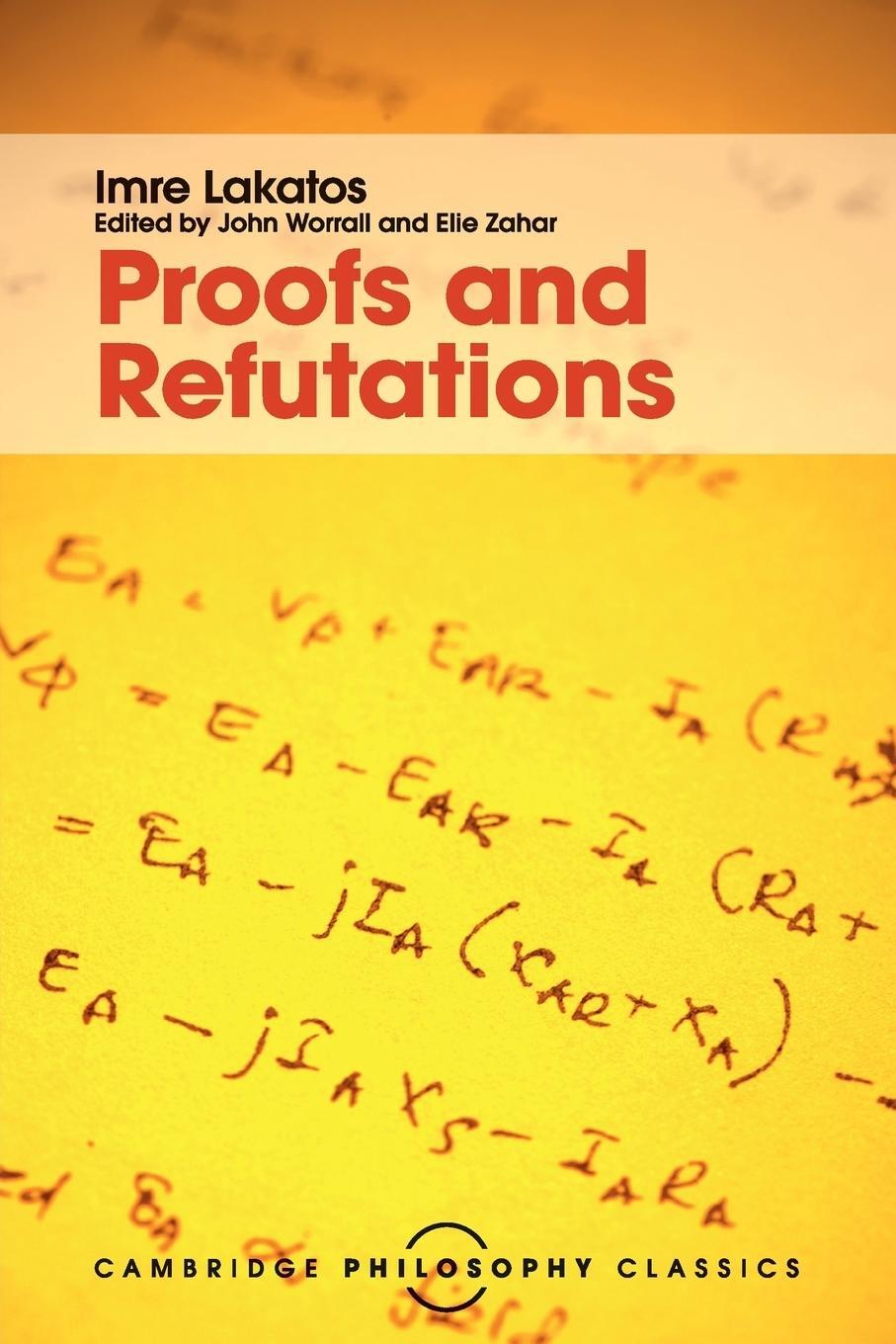 Cover: 9781107534056 | Proofs and Refutations | Imre Lakatos | Taschenbuch | Paperback | 2018