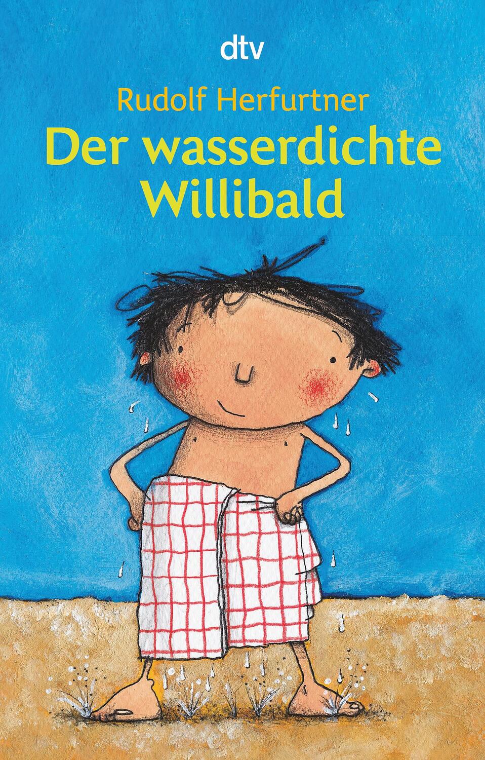 Cover: 9783423707121 | Der wasserdichte Willibald | Rudolf Herfurtner | Taschenbuch | 77 S.
