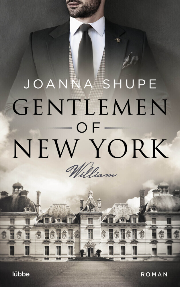 Cover: 9783404183647 | Gentlemen of New York - William | Roman | Joanna Shupe | Taschenbuch