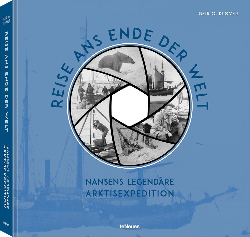 Cover: 9783961714063 | Reise ans Ende der Welt | Fridtjof Nansens legendäre Arktisexpedition