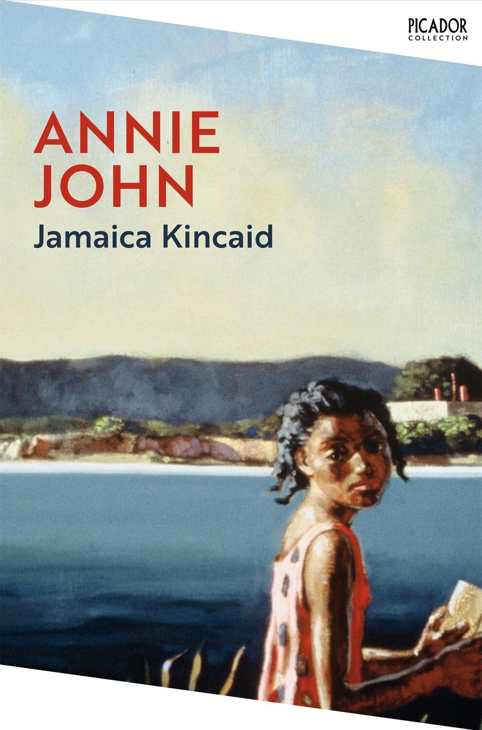 Cover: 9781529077124 | Annie John | Jamaica Kincaid | Taschenbuch | Picador Collection | 2022