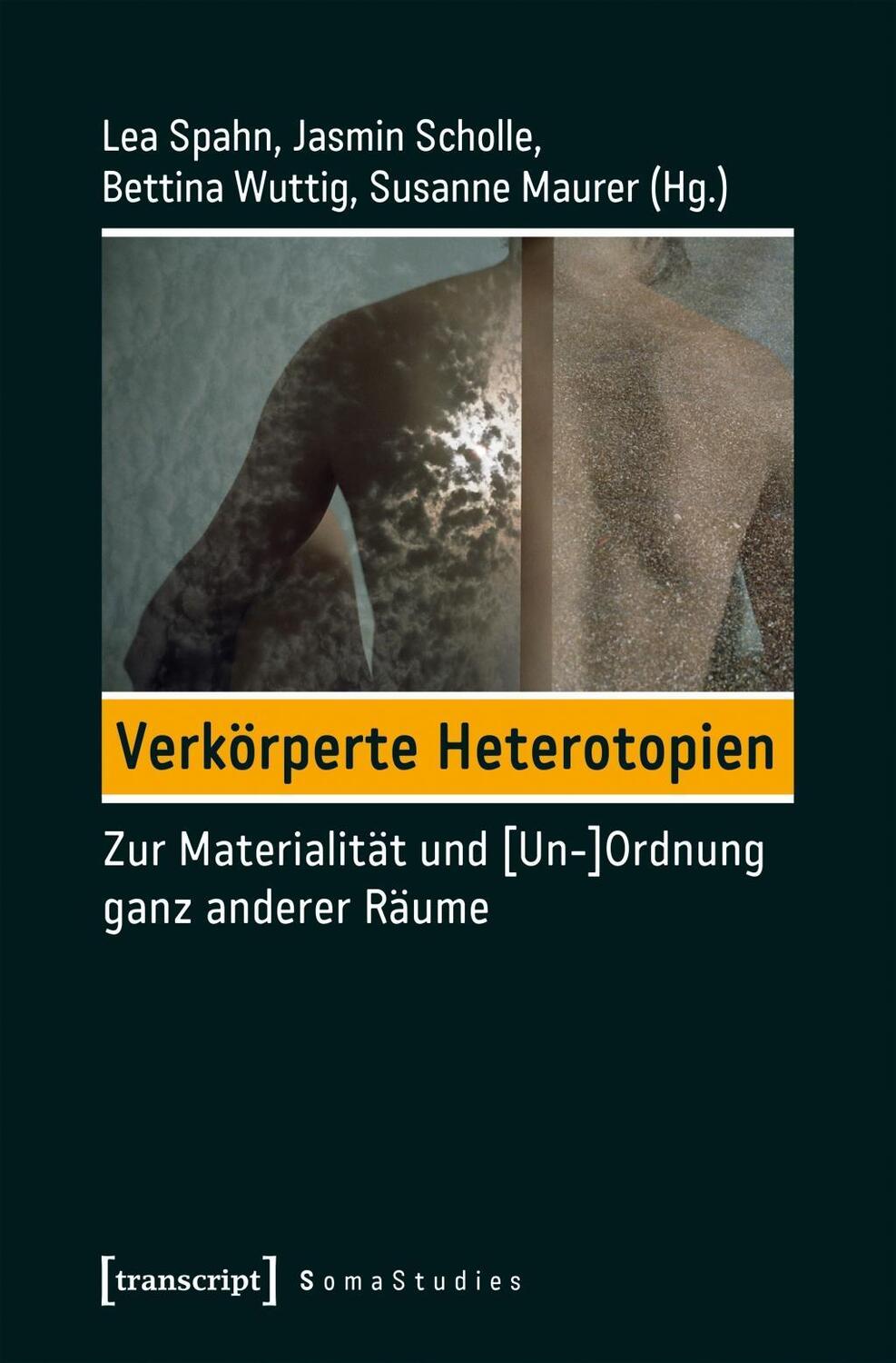 Cover: 9783837638738 | Verkörperte Heterotopien | Taschenbuch | 288 S. | Deutsch | 2017