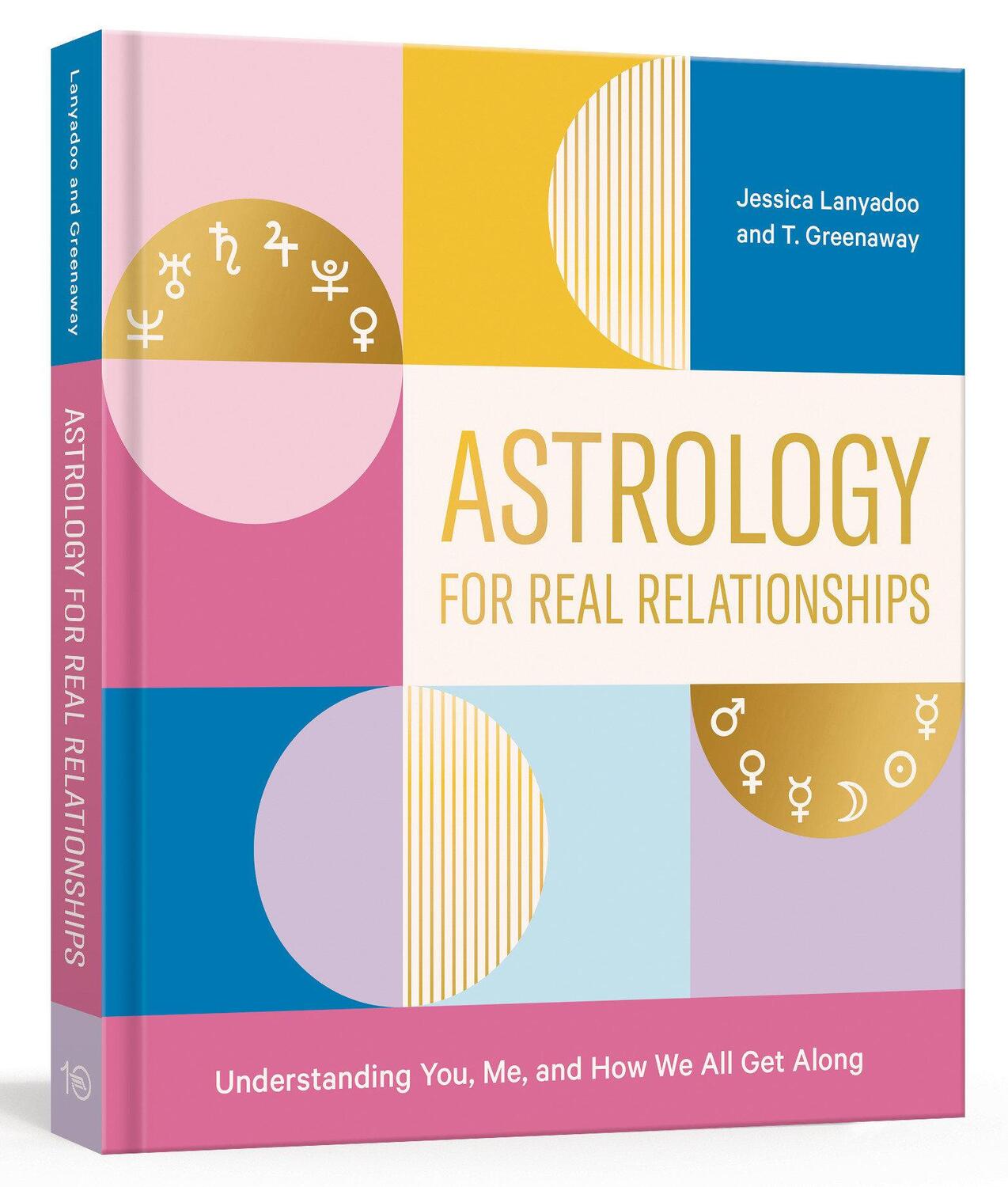 Cover: 9781984856241 | Astrology for Real Relationships: Understanding You, Me, and How We...