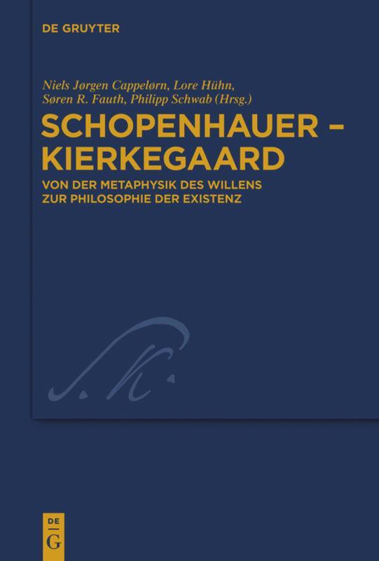 Cover: 9783110254112 | Schopenhauer - Kierkegaard | Niels Jørgen Cappelørn (u. a.) | Buch
