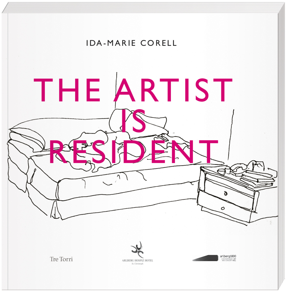 Cover: 9783944628271 | THE ARTIST IS RESIDENT | Ida-Marie Corell | Buch | 204 S. | Deutsch