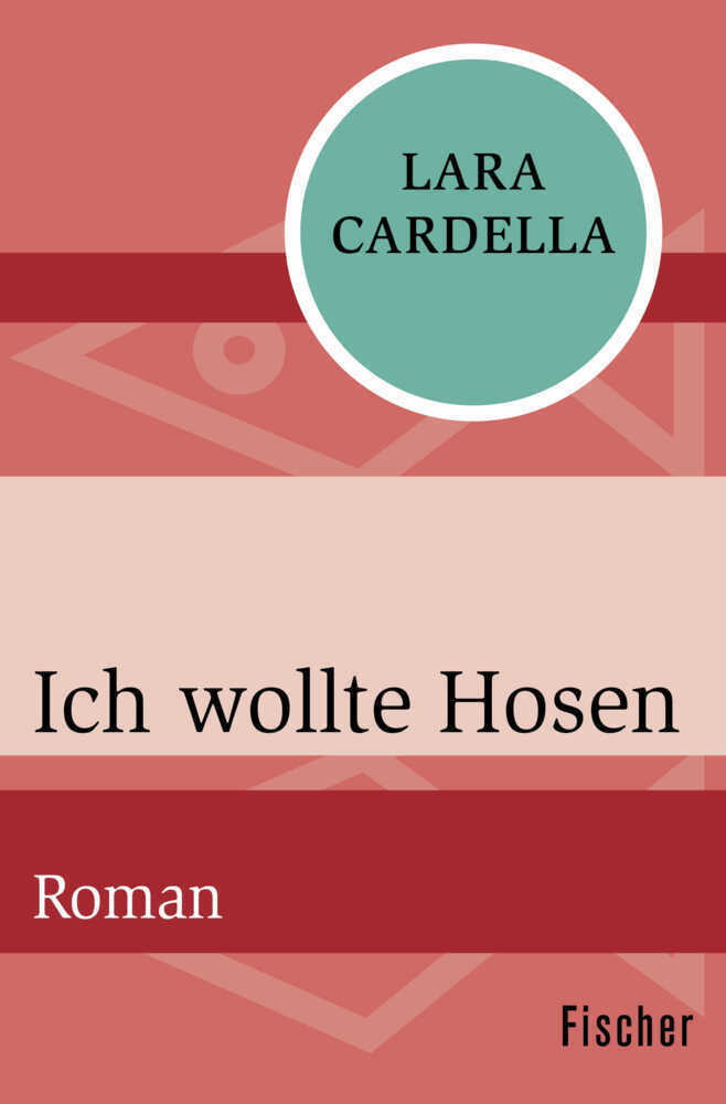 Cover: 9783596306367 | Ich wollte Hosen | Roman | Lara Cardella | Taschenbuch | 126 S. | 2015