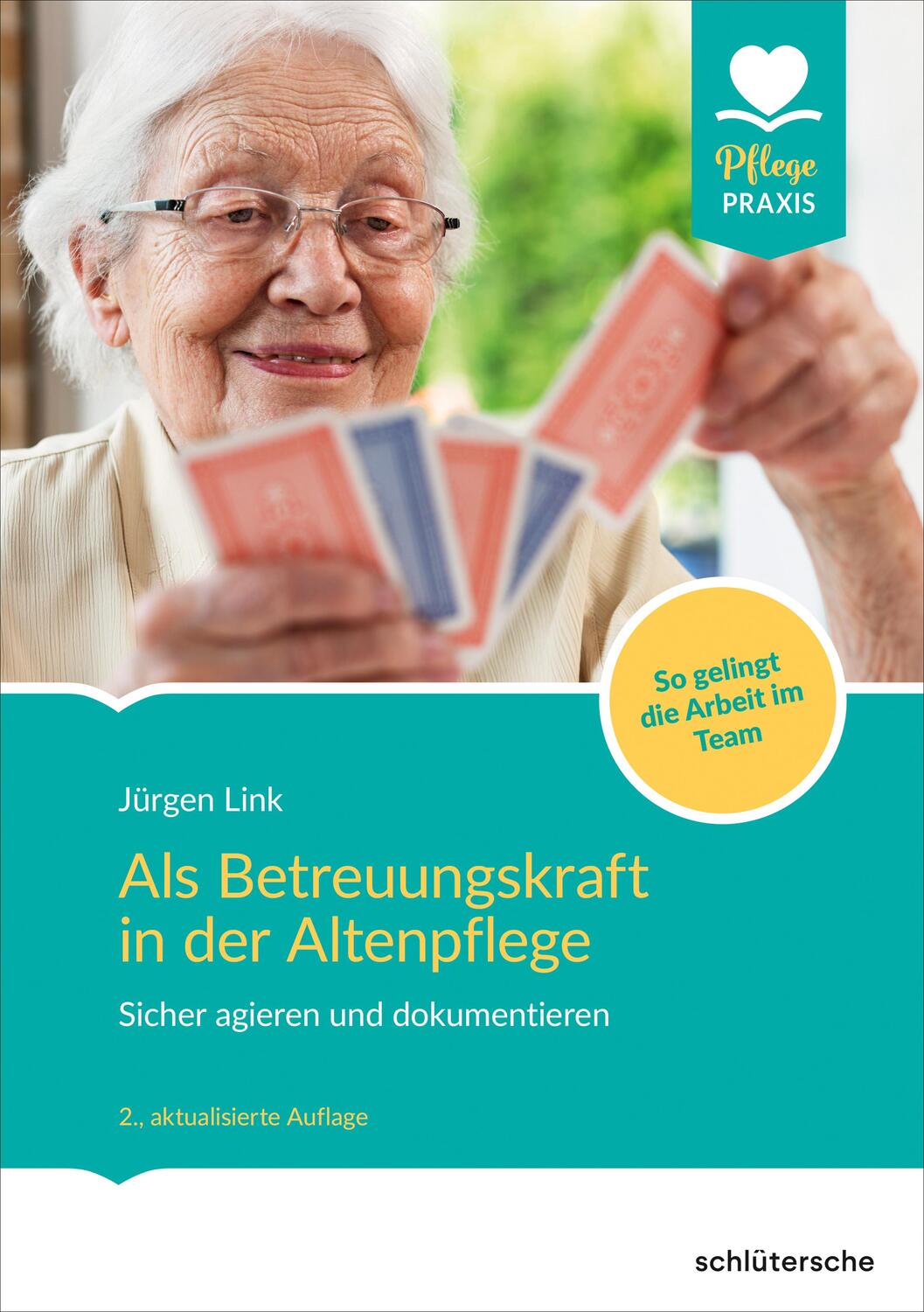 Cover: 9783899939927 | Als Betreuungskraft in der Altenpflege | Jürgen Link | Taschenbuch